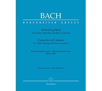 Konzert für Violine, Streicher und Basso Continuo g-Moll (Rekonstruktion nach BWV 1056). Klavierauszug, Stimme, Urtextausgabe. BÄRENREITER URTEXT [Import]