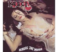 Kooga - Across The Water [Import]