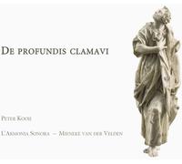 Kooij Peter - De Profondis Clamavi : Concerts Spirituels Allemands
