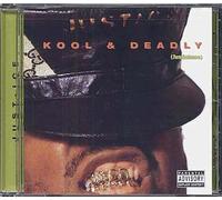Just Ice – Kool & Deadly – Import