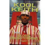 Kool Keith : Global Enlightment