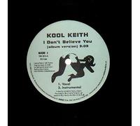 Kool Keith - I Don't Believe You