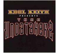 Kool Keith Presents Thee Undatakerz