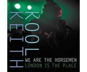 Kool Keith / We Are the Horsemen - London Is the Place [Vinyl LP]