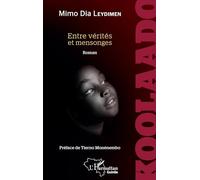 Koolaado - Entre Vérités Et Mensonges