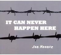 Koonce, Jon - It Can Never Happen Here [Import]