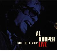 Kooper, Al - Soul of a Man-Live
