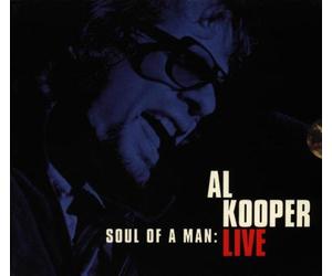 Kooper, Al - Soul of a Man-Live