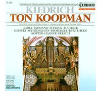 Koopman, Ton - German Organ Music Before Bach