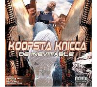 Koopsta Knicca - De Inevitable