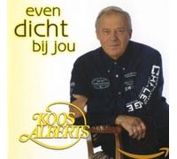 Koos Alberts - Even Dicht Bij Jou [Import]