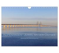 Kopenhagen - Juwel an der Ostsee (Wandkalender 2026 DIN A4 quer), CALVENDO Monatskalender: Geheimtipp Architektur