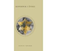 Kopernik i Żydzi - Daniel Gruber (livre en polonais)