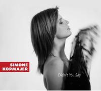 Kopmajer,Simone - Didn't You Say [Import]