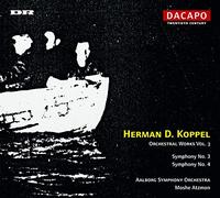 Koppel, Herman D. - Oeuvres Orchestrales/Vol. 3 [Import]
