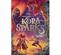 Kora Sparks 2 - Y el laberinto imposible