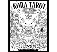 KORA TAROT: ARCANOS MAYORES PARA COLOREAR