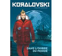 Koralovski - Tome 2 - Dans l'ombre du monde