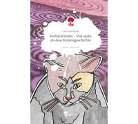 Korbach bleibt - Viel mehr als eine Katzengeschichte. Life is a Story - story.one