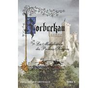 Korbrekan - La Malédiction Des Princes-Sorciers Tome 1