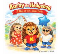 Korby the Hedgehog: A Day at the Theme Park