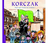 Korczak: Pour que vivent les enfants