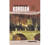 Kordian. Lektura z opracowaniem - Słowacki Juliusz (Lektüren für Jugendliche auf Polnisch)