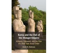 Korea And The Fall Of The Mongol Empire