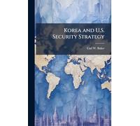 Korea and U.S. Security Strategy