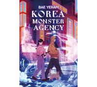Korea Monster Agency - Yeram Bae - Hauteville - broché - Roman