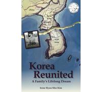 Korea Reunited: A Family's Lifelong Dream