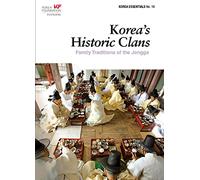 Korea s Historic Clans: Family Traditions of the Jongga