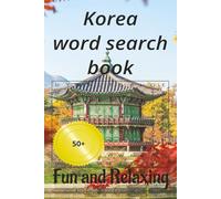 Korea word search book: have fun with 50+ puzzles at home and holliday
