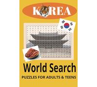 KOREA Word Search Puzzle Book: Funny And Informative Korean Foods, Cloth, History, Music and More | 6x9 inches, 116 pages | 50+ puzzles