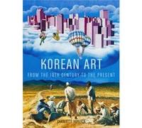 Korean Art from the 19th Century to the Present by Charlotte Horlyck Charlotte Horlyck (Auteur)