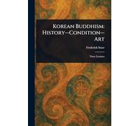 Korean Buddhism: History-Condition-Art