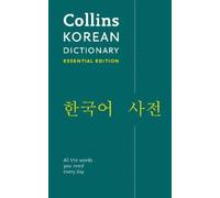 Korean Essential Dictionary: All the Words You Need, Every Day (Collins
