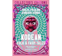 Korean Folk & Fairy Tales: Fables, Folklore & Ancient Stories