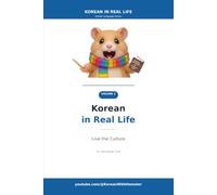 Korean in Real Life: Live the Culture