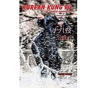 Korean Kung Fu: The Chinese Connection (Revised And Updated)