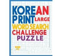 Korean Large Print Word Search Challenge puzzle: Boost Your Brainpower with Easy-to-Read Hangul Word Searches for Adults & Seniors
