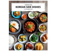 Korean Side Dishes (Banchan): cook book