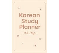 Korean Study Planner - 90 Days | Aesthetic Language Learning Journal for Vocabulary, Grammar & Hangul Practice