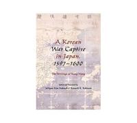 Korean War Captive In Japan, 1597-1600