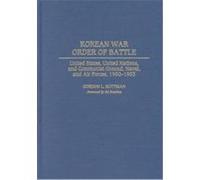 Korean War Order of Battle Gordon L. Rottman (Auteur)