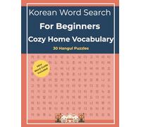 Korean Word Search for Beginners: Home Vocabulary: 30 Hangul Puzzles to Learn Everyday Korean Words | Large Print Korean Language Workbook for Kids and Adults