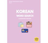 Korean Word Search: K-Shopping Edition: Large Print Puzzle Book for Beginners, Shoppers, and Korean Language Learners