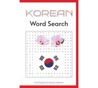 Korean Word Search Puzzle Book: Korean Word Searches with Easy to Read Print about Korean Culture, Vibes and more | 6 x 9 inches, 110 pages | 50+ Puzzles … Gift for Vacations, Holidays and Free Times