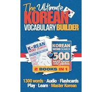 Korean Word Search: The Ultimate Korean Vocabulary Builder: 2 Books in 1 - 1300 words - Audios and Solutions included