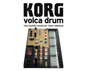 Korg Volca Drum - The Expert Guide